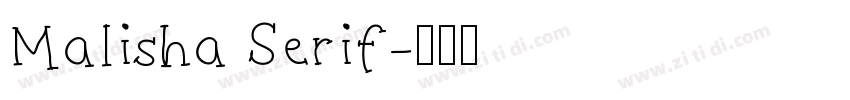 Malisha Serif字体转换